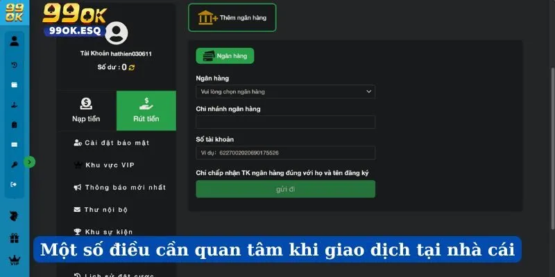 Một số điều cần quan tâm khi giao dịch tại nhà cái